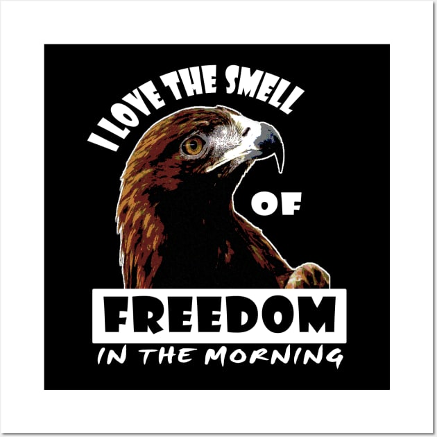 I Love The Smell Of Freedom In The Morning Anti Communist Wall Art by DesignFunk